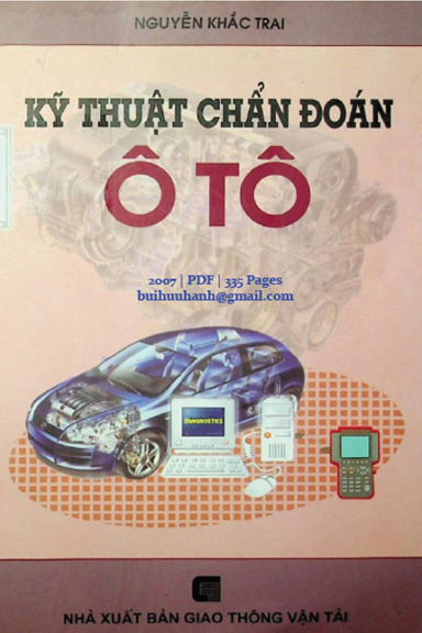 Kỹ Thuật Chẩn Đoán Ô Tô (NXB Giao Thông Vận Tải 2007) - Nguyễn Khắc Trai, 335 Trang