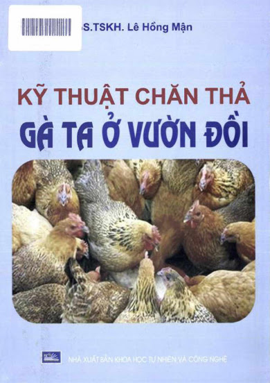 Kỹ Thuật Chăn Thả Gà Ta Ở Vườn Đồi (NXB Khoa Học Tự Nhiên Và Công Nghệ 2010) - Lê Hồng Mận