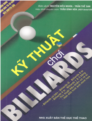 Kỹ Thuật Chơi Billiards (NXB Thể Dục Thể Thao 2003) - Nguyễn Hiếu Nghĩa, 277 Trang