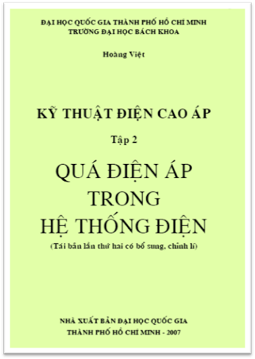 Kỹ Thuật Điện Cao Áp Tập 2-Quá Điện Áp Trong Hệ Thống Điện - Hoàng Việt, 271 Trang