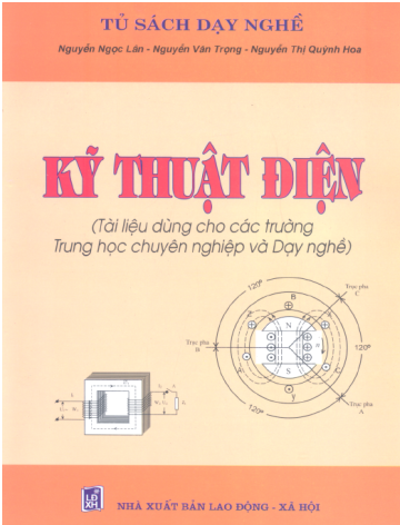 Kỹ Thuật Điện (NXB Lao Động Xã Hội 2005) - Nguyễn Ngọc Lân, 203 Trang