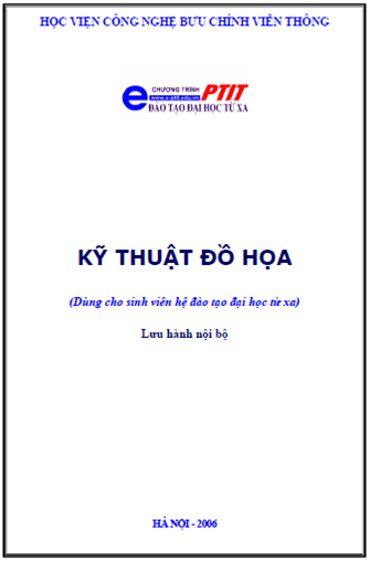 Kỹ Thuật Đồ Họa (NXB Hà Nội 2006) - Trịnh Thị Vân Anh, 173 Trang