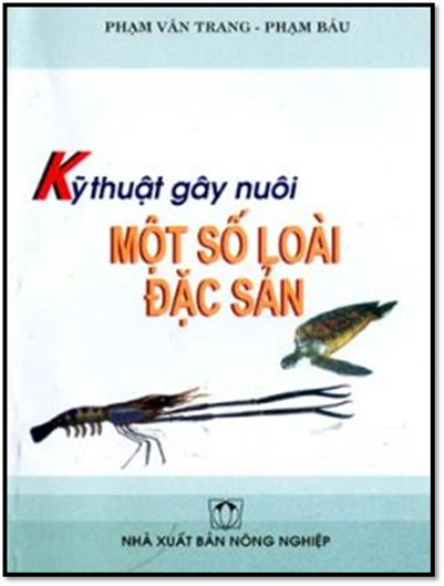 Kỹ Thuật Gây Nuôi Một Số Loài Đặc Sản (NXB Nông Nghiệp 2000) - Phạm Văn Trang, 124 Trang