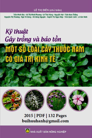 Kỹ Thuật Gây Trồng Và Bảo Tồn Một Số Loài Cây Thuốc Nam Có Giá Trị Kinh Tế - Lê Thị Diên, 132 Trang