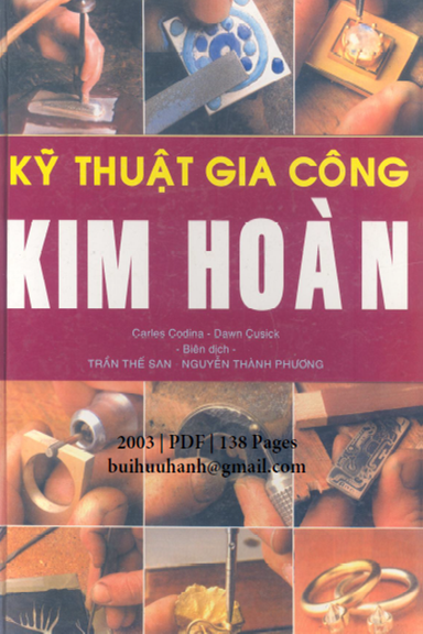 Kỹ Thuật Gia Công Kim Hoàn (NXB Đà Nẵng 2003) - Carles Codina, 138 Trang