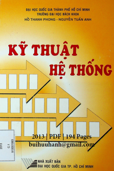 Kỹ Thuật Hệ Thống (NXB Đại Học Quốc Gia 2013) - Hồ Thanh Phong, 194 Trang