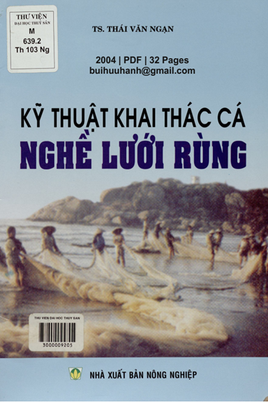 Kỹ Thuật Khai Thác Cá Nghề Lưới Rùng (NXB Nông Nghiệp 2004) - Thái Văn Ngạn, 32 Trang