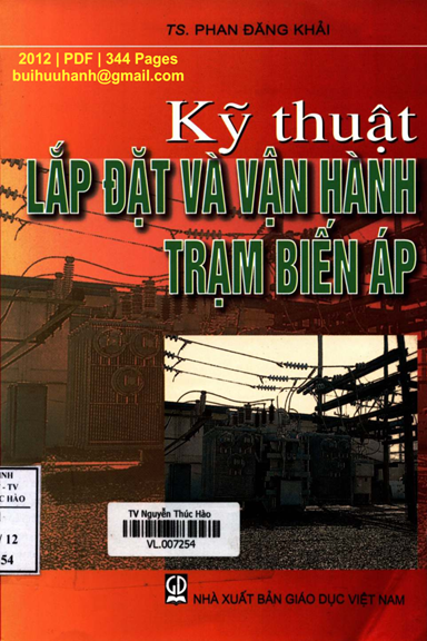 Kỹ Thuật Lắp Đặt Và Vận Hành Trạm Biến Áp (NXB Giáo Dục 2012) - Phan Đăng Khải, 344 Trang