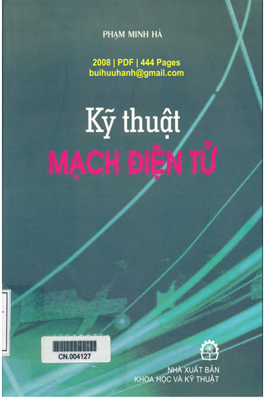 Kỹ Thuật Mạch Điện Tử (NXB Khoa Học Kỹ Thuật 2008) - Phạm Minh Hà, 444 Trang