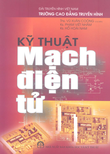 Kỹ Thuật Mạch Điện Tử (NXB Khoa Học Kỹ Thuật 2006) - Vũ Xuân Coóng, 282 Trang