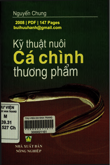 Kỹ Thuật Nuôi Cá Chình Thương Phẩm (NXB Nông Nghiệp 2008) - Nguyễn Chung, 147 Trang
