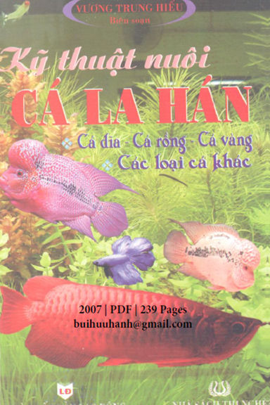 Kỹ Thuật Nuôi Cá La Hán (NXB Lao Động 2007) - Vương Trung Hiếu, 239 Trang