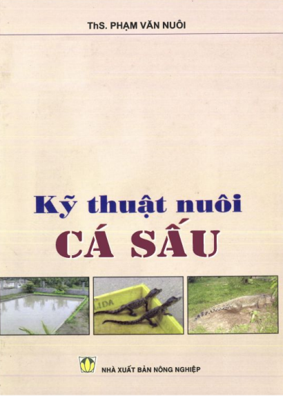 Kỹ Thuật Nuôi Cá Sấu (NXB Nông Nghiệp 2011) - Phạm Văn Nuôi, 61 Trang
