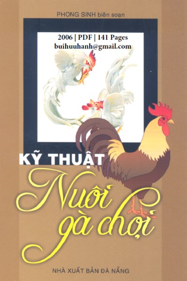 Kỹ Thuật Nuôi Gà Chọi (NXB Đà Nẵng 2006) - Phong Sinh, 141 Trang