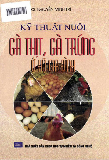 Kỹ Thuật Nuôi Gà Thịt, Gà Trứng Ở Hộ Gia Đình - Nguyễn Minh Trí, 145 Trang