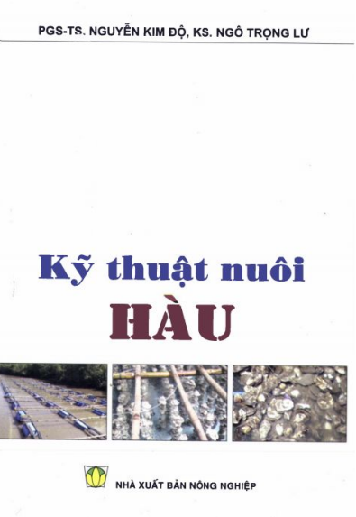 Kỹ Thuật Nuôi Hàu (NXB Nông Nghiệp 2011) - Nguyễn Kim Độ, 89 Trang