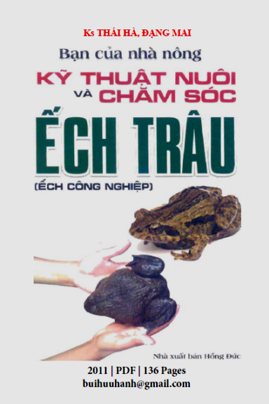Kỹ Thuật Nuôi Và Chăm Sóc Ếch Trâu (NXB Hồng Đức 2011) - Thái Hà, 136 Trang