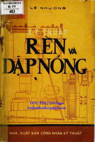 Kỹ Thuật Rèn Và Dập Nóng (NXB Công Nhân Kỹ Thuật 1978) - Lê Nhương, 234 Trang