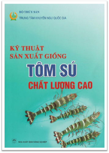 Kỹ Thuật Sản Xuất Giống Tôm Sú Chất Lượng Cao (NXB Nông Nghiệp 2006) - Bộ Thủy Sản, 62 Trang