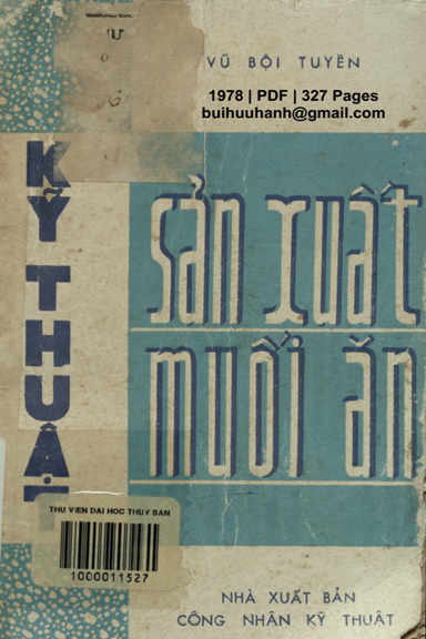 Kỹ Thuật Sản Xuất Muối Ăn (NXB Công Nhân Kỹ Thuật 1978) - Vũ Bội Tuyền, 327 Trang