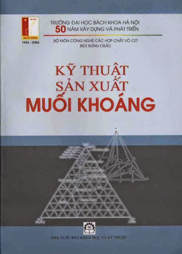 Kỹ Thuật Sản Xuất Muối Khoáng (NXB Khoa Học Kỹ Thuật 2005) - Bùi Song Châu, 175 Trang