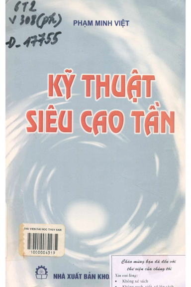 Kỹ Thuật Siêu Cao Tần (NXB Khoa Học Kỹ Thuật 2002) - Phạm Minh Việt, 407 Trang