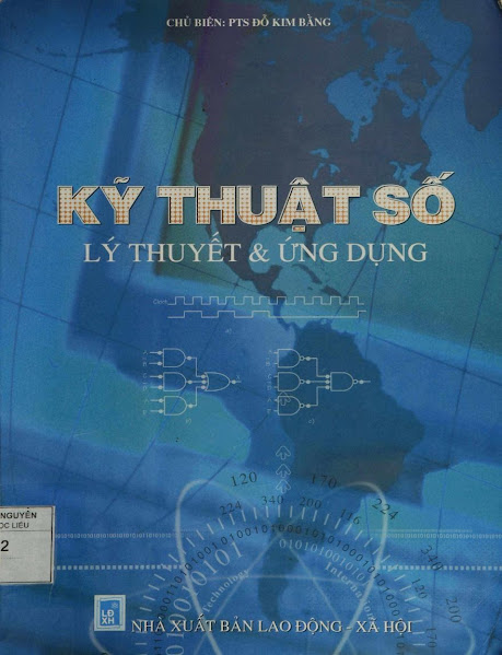 Kỹ Thuật Số-Lý Thuyết Và Ứng Dụng (NXB Lao Động Xã Hội 2004) - Đỗ Kim Bằng, 331 Trang