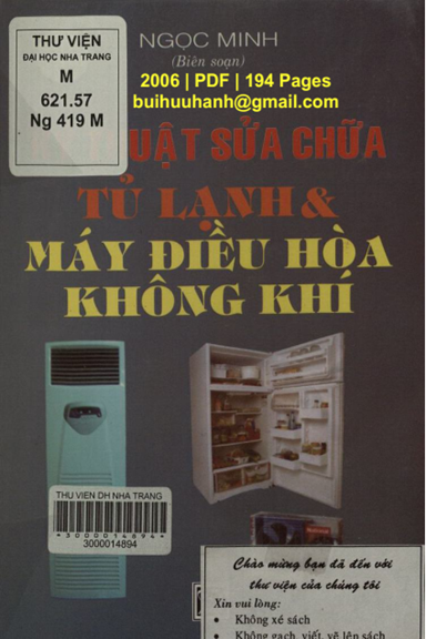 Kỹ Thuật Sửa Chữa Tủ Lạnh Và Máy Điều Hòa Không Khí (NXB Thanh Hóa 2006) - Ngọc Minh, 194 Trang