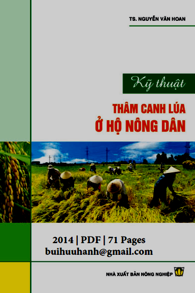 Kỹ Thuật Thâm Canh Lúa Ở Hộ Nông Dân (NXB Nông Nghiệp 2014) - Nguyễn Văn Hoan, 71 Trang