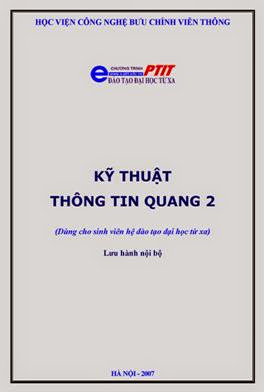 Kỹ Thuật Thông Tin Quang 2 (NXB Hà Nội 2007) - Đỗ Văn Việt Em, 216 Trang