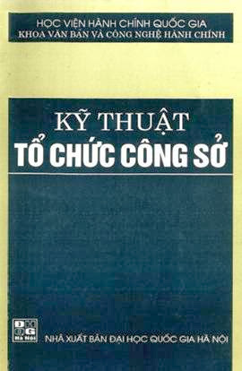 Kỹ Thuật Tổ Chức Công Sở (NXB Đại Học Quốc Gia 2002) - Nguyễn Văn Thâm, 142 Trang
