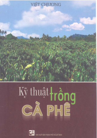 Kỹ Thuật Trồng Cà Phê (NXB Tổng Hợp 2000) - Việt Chương, 93 Trang