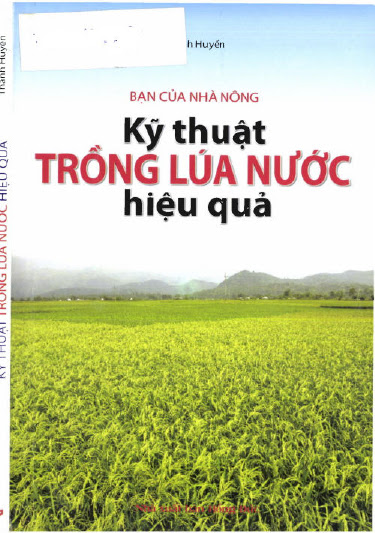 Kỹ Thuật Trồng Lúa Nước Hiệu Quả (NXB Hồng Đức 2012) - Thanh Huyền, 161 Trang