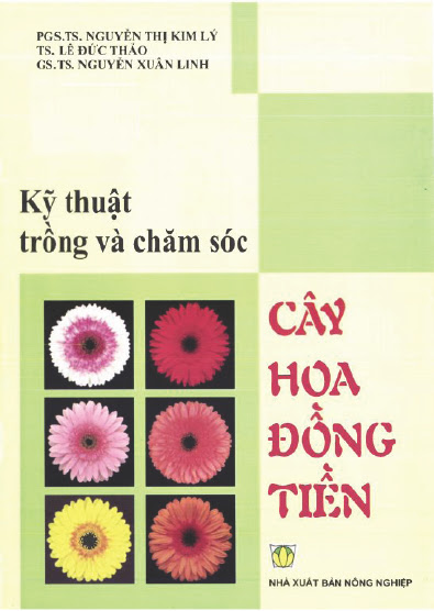 Kỹ Thuật Trồng Và Chăm Sóc Cây Hoa Đồng Tiền (NXB Nông Nghiệp 2012) - Nguyễn Thị Kim Lý, 41 Trang