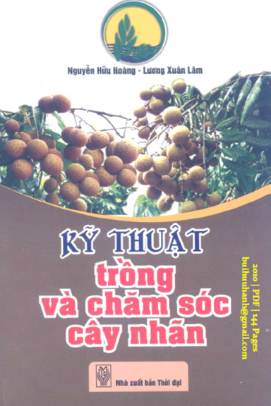 Kỹ Thuật Trồng Và Chăm Sóc Cây Nhãn (NXB Thời Đại 2010) - Nguyễn Hữu Hoàng, 144 Trang