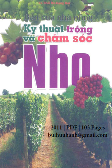 Kỹ Thuật Trồng Và Chăm Sóc Nho (NXB Hồng Đức 2011) - Thái Hà, 103 Trang