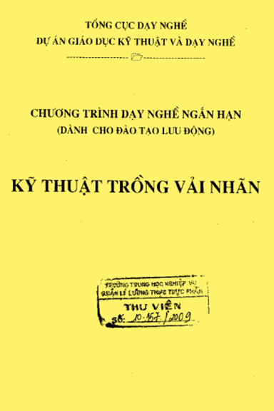 Kỹ Thuật Trồng Vải Nhãn (NXB Hà Nội 2009) - Nhiều Tác Giả, 110 Trang