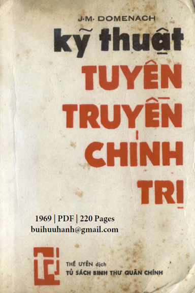 Kỹ Thuật Tuyên Truyền Chính Trị (NXB Thái Độ 1969) - J. M. Domenach, 220 Trang