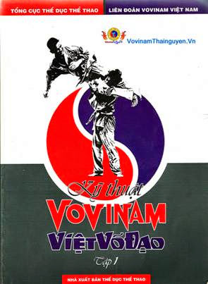 Kỹ Thuật Vovinam Việt Võ Đạo Tập 1 (NXB Thể Dục Thể Thao 2008) - Lê Quốc Ân, 198 Trang