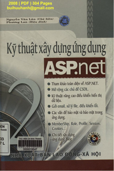 Kỹ Thuật Xây Dựng Ứng Dụng ASP.Net Tập 2 (NXB Lao Động Xã Hội 2008) - Nguyễn Văn Lân, 304 Trang