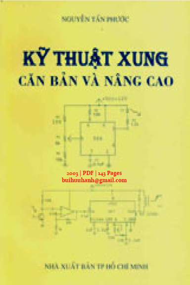 Kỹ Thuật Xung Căn Bản Và Nâng Cao (NXB Tổng Hợp 2003) - Nguyễn Tấn Phước, 143 Trang