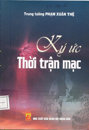 Ký Ức Thời Trận Mạc (NXB Quân Đội 2011) - Phạm Xuân Thệ, 235 Trang