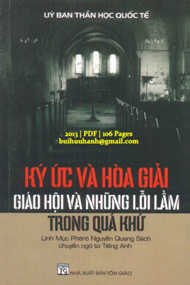 Ký Ức Và Hòa Giải Giáo Hội Và Những Lỗi Lầm Trong Quá Khứ (NXB Tôn Giáo 2013) - Nguyễn Quang Sách