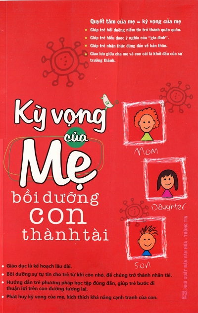 Kỳ Vọng Của Mẹ Bồi Dưỡng Con Thành Tài (NXB Văn Hóa Thông Tin 2012) - Ngạn Thu, 228 Trang