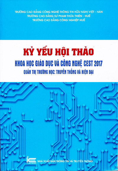 Kỷ Yếu Hội Thảo Khoa Học Giáo Dục Và Công Nghệ Cest 2017 - Nhiều Tác Giả, 427 Trang