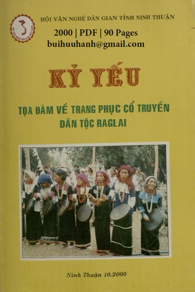 Kỷ Yếu Tọa Đàm Về Trang Phục Cổ Truyền Dân Tộc Raglai (NXB Ninh Thuận 2000) - Nhiều Tác Giả 90 Trang
