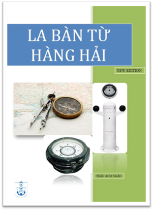 La Bàn Từ Hàng Hải (NXB Giao Thông Vận Tải 2012) - Trần Anh Ngân, 154 Trang