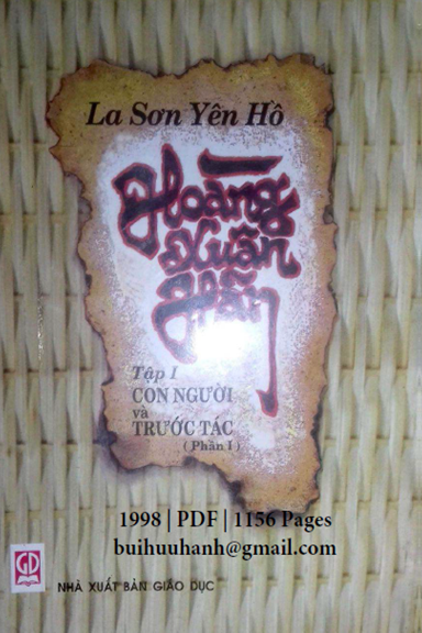 La Sơn Yên Hồ Hoàng Xuân Hãn Tập 1-Con Người Và Trước Tác (NXB Giáo Dục 1998) - Hữu Ngọc, 1156 Trang