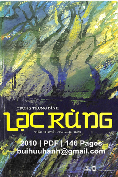 Lạc Rừng (NXB Hội Nhà Văn 2010) - Trung Trung Đỉnh, 146 Trang