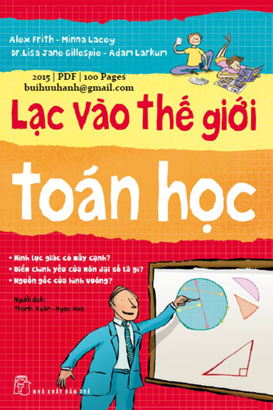 Lạc Vào Thế Giới Toán Học (NXB Trẻ 2015) - Alex Frith, 100 Trang
